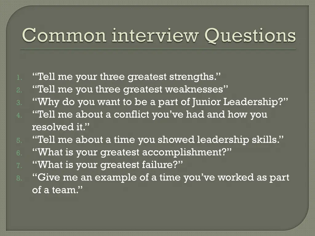 tell me your three greatest strengths tell
