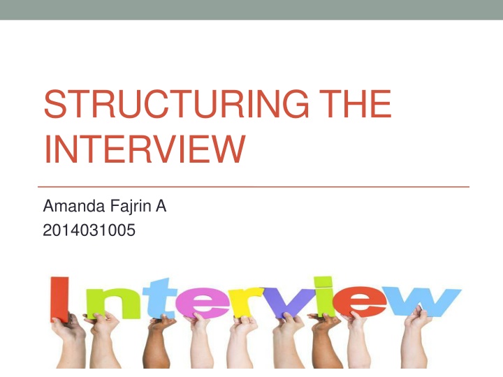structuring the interview