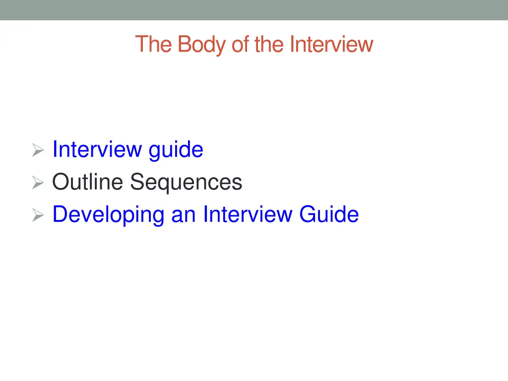 the body of the interview