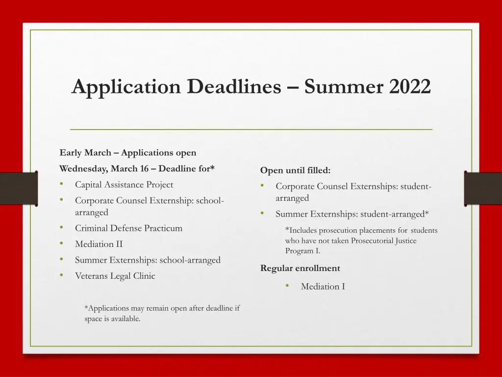 application deadlines summer 2022