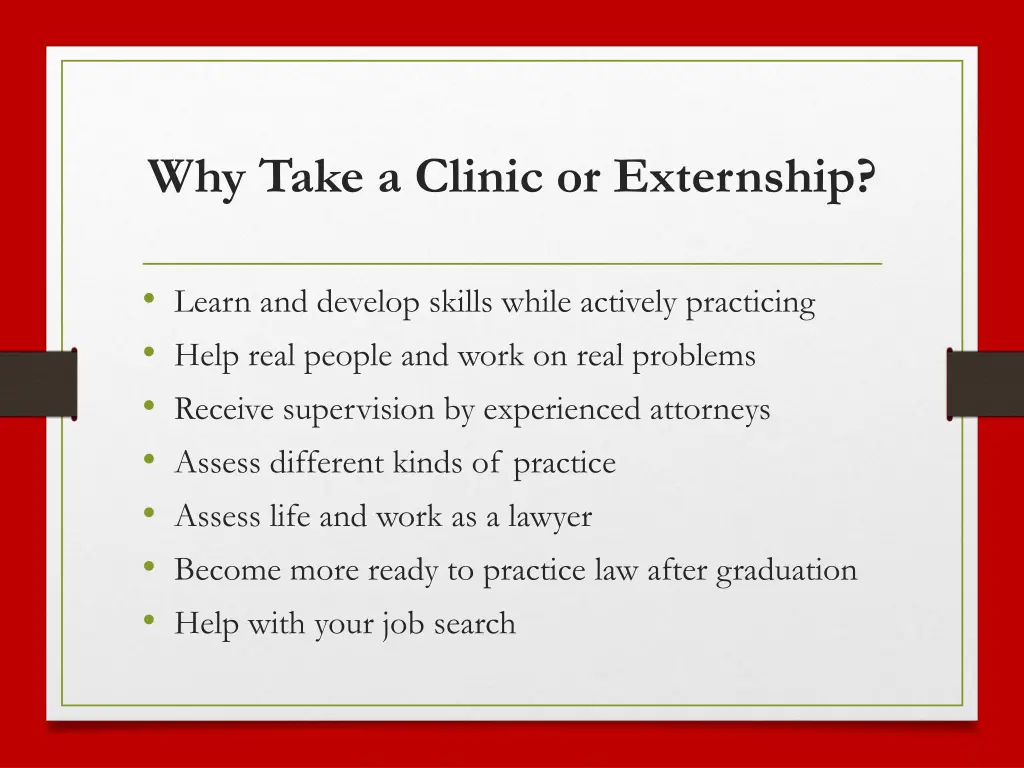 why take a clinic or externship