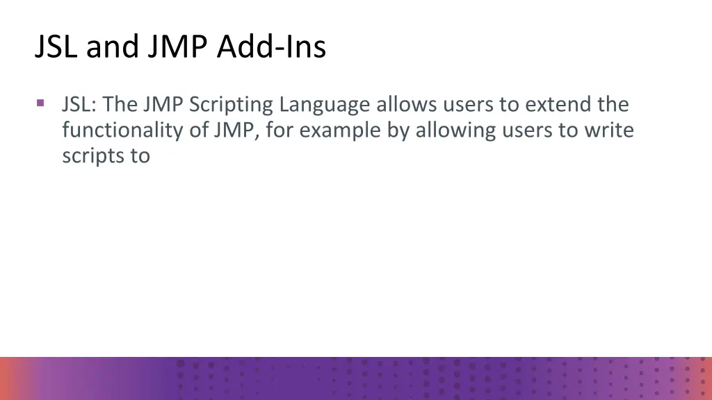 jsl and jmp add ins