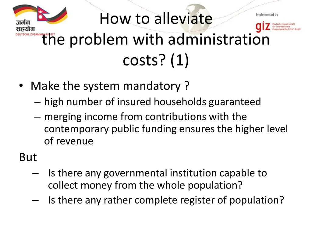 how to alleviate the problem with administration