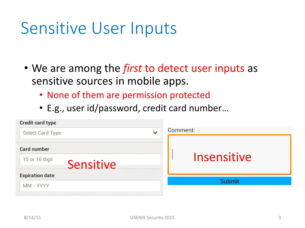 sensitive user inputs