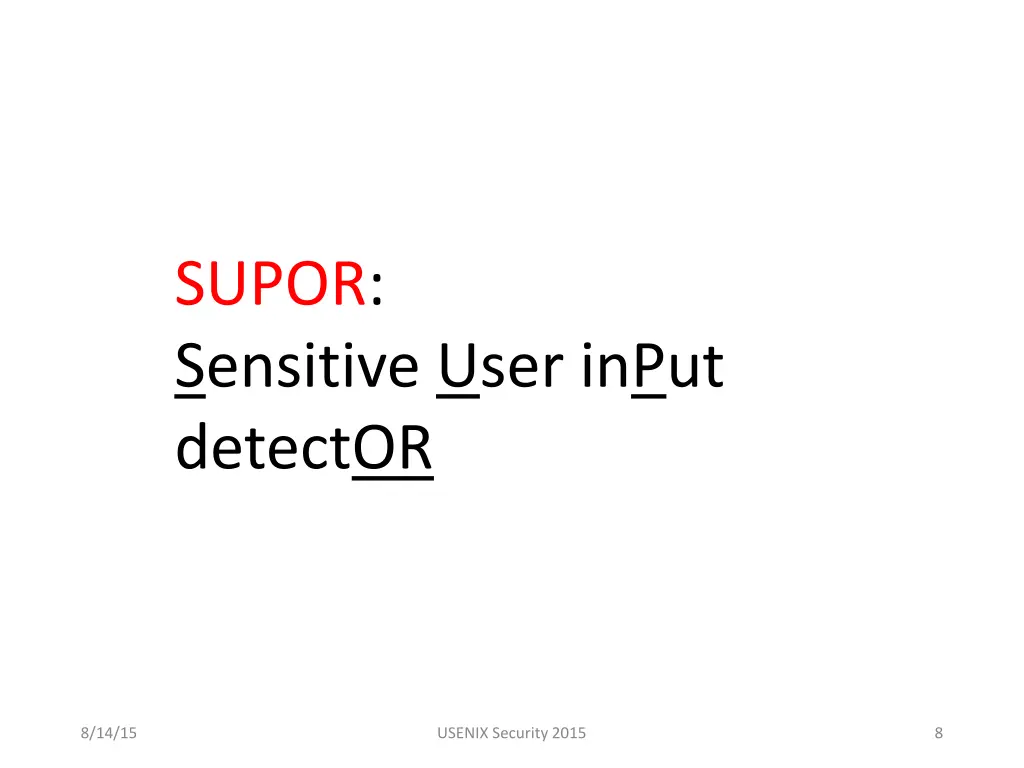 supor sensitive user input detector