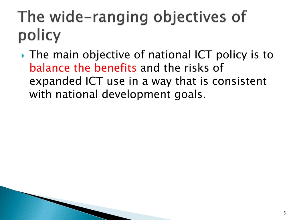 the main objective of national ict policy
