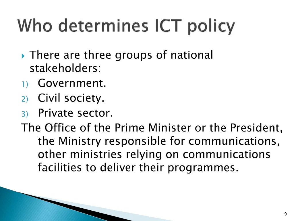 there are three groups of national stakeholders