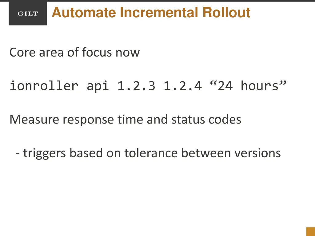 automate incremental rollout