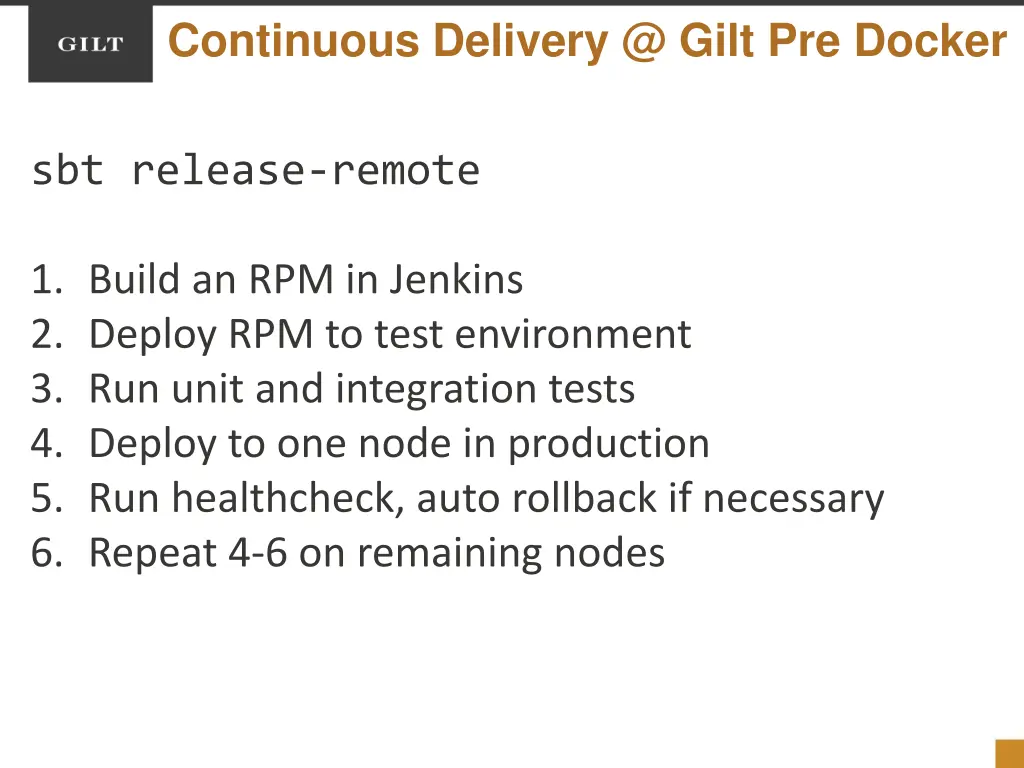continuous delivery @ gilt pre docker