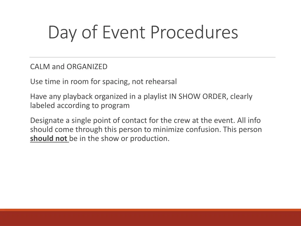 day of event procedures