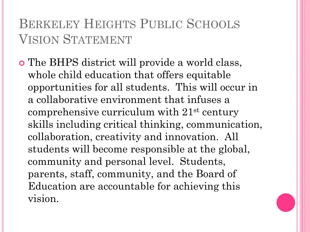 b erkeley h eights p ublic s chools v ision