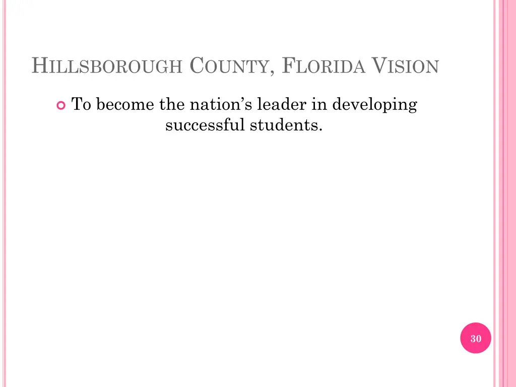 h illsborough c ounty f lorida v ision