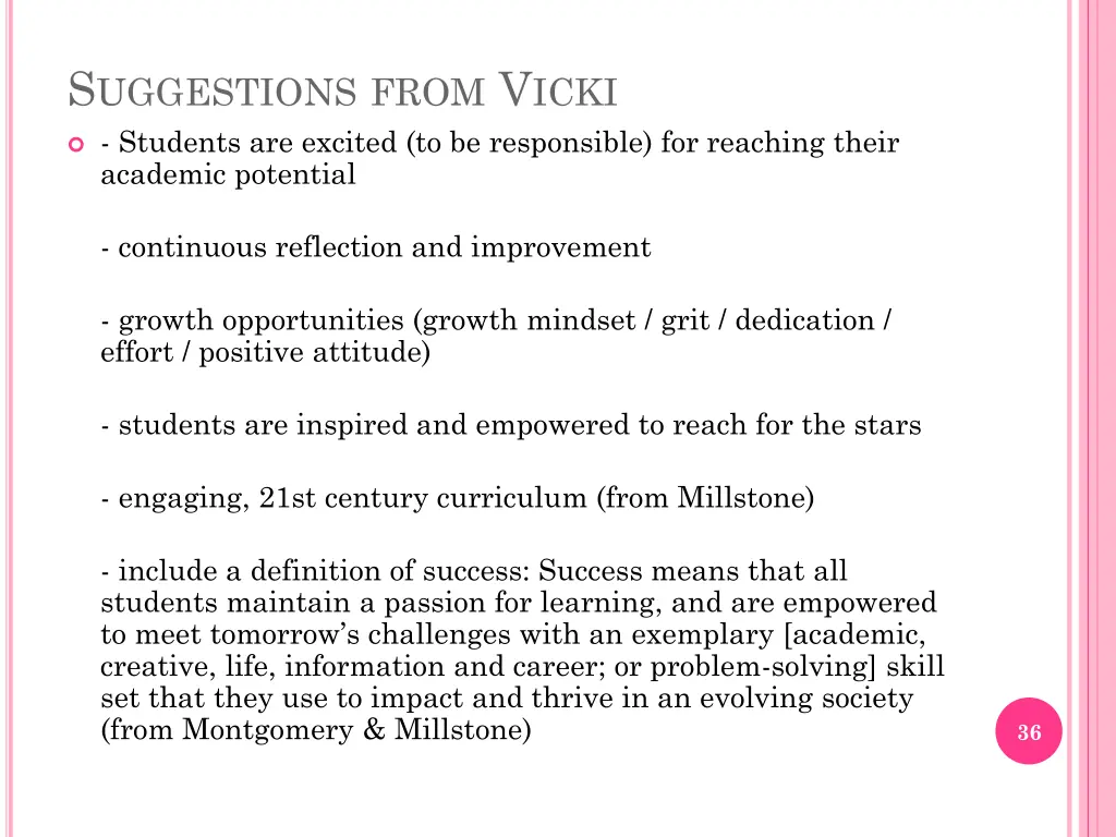 s uggestions from v icki students are excited