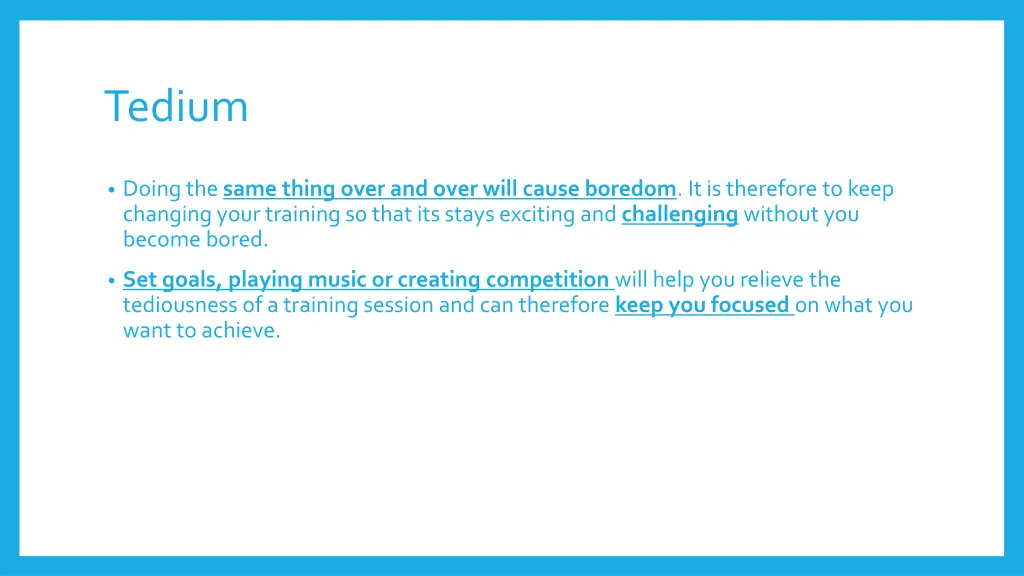 tedium