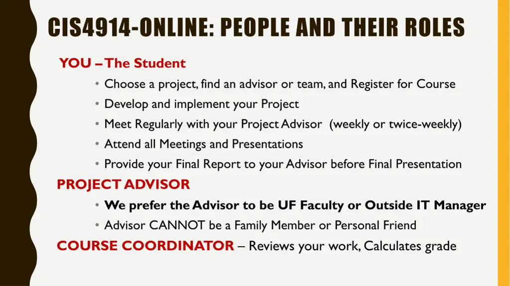 cis4914 online people and their roles