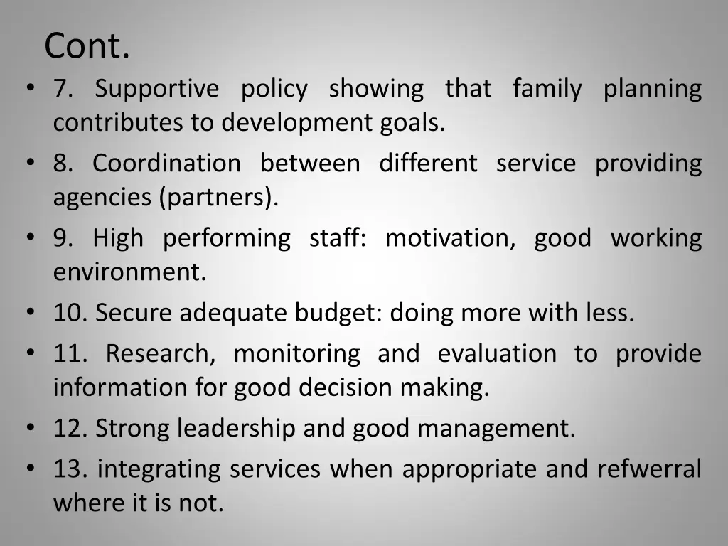 cont 7 supportive policy showing that family
