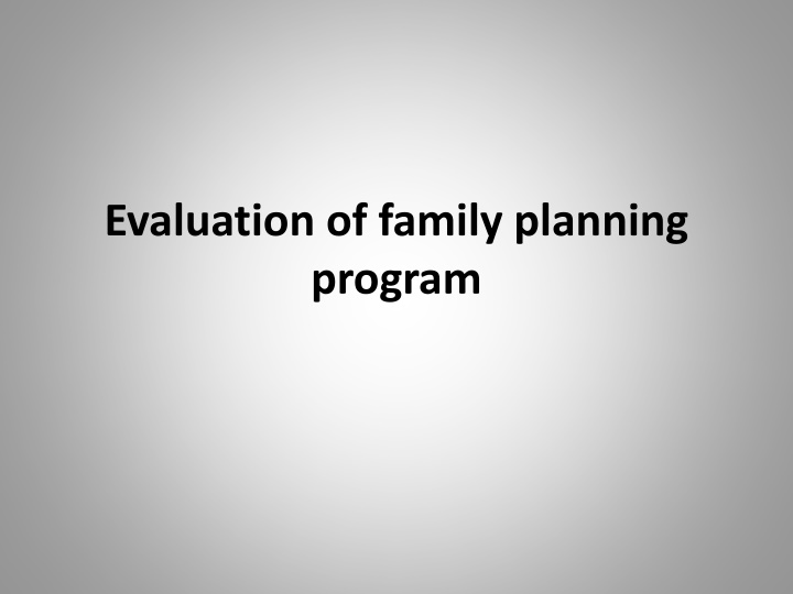 evaluation of family planning program