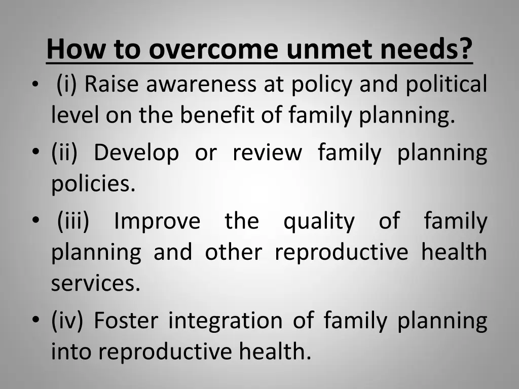 how to overcome unmet needs i raise awareness
