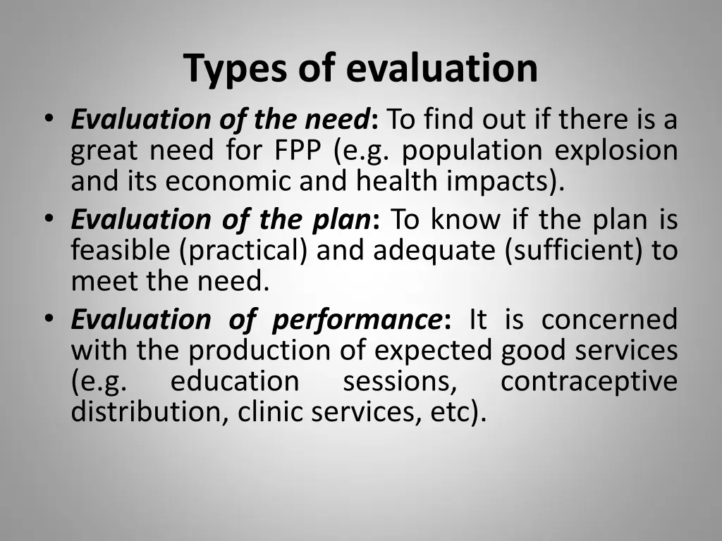 types of evaluation evaluation of the need