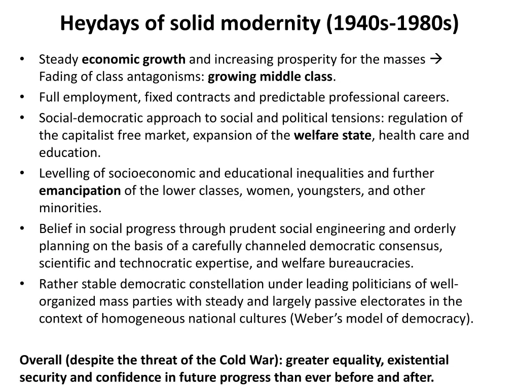 heydays of solid modernity 1940s 1980s