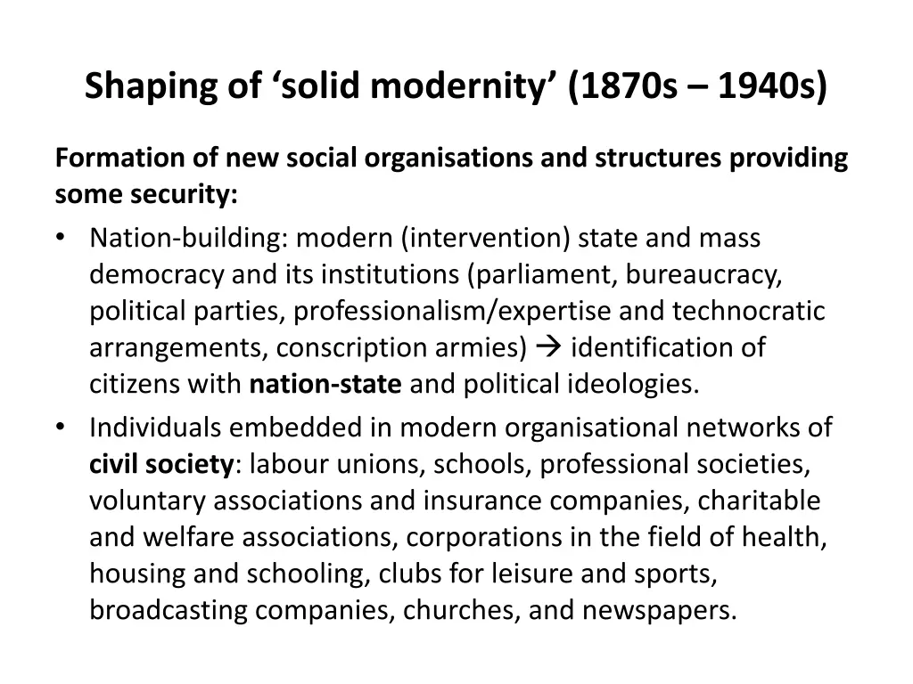shaping of solid modernity 1870s 1940s