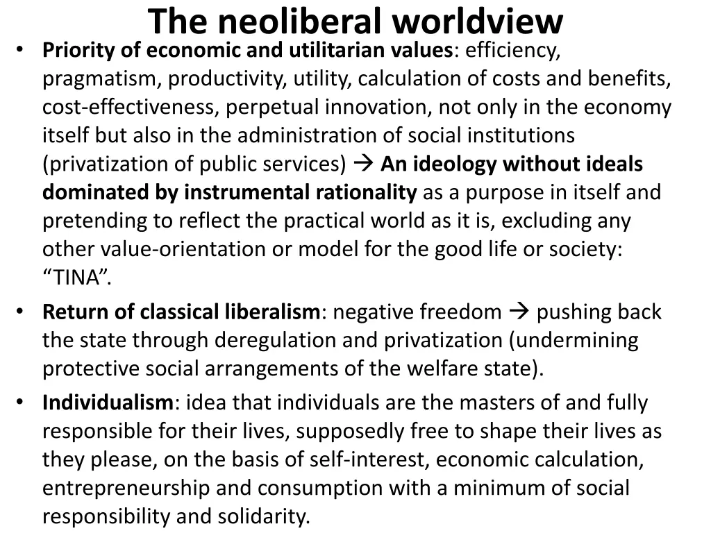 the neoliberal worldview priority of economic