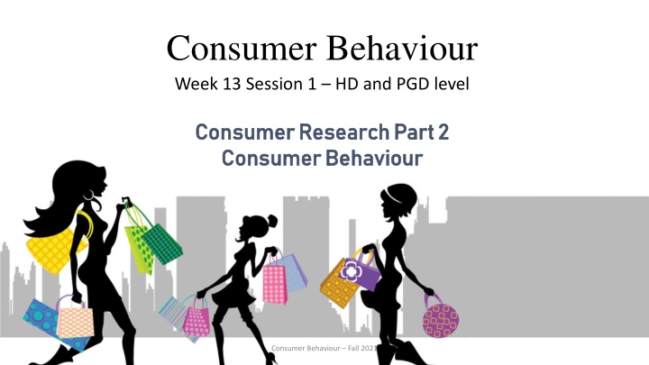 consumer behaviour week 13 session