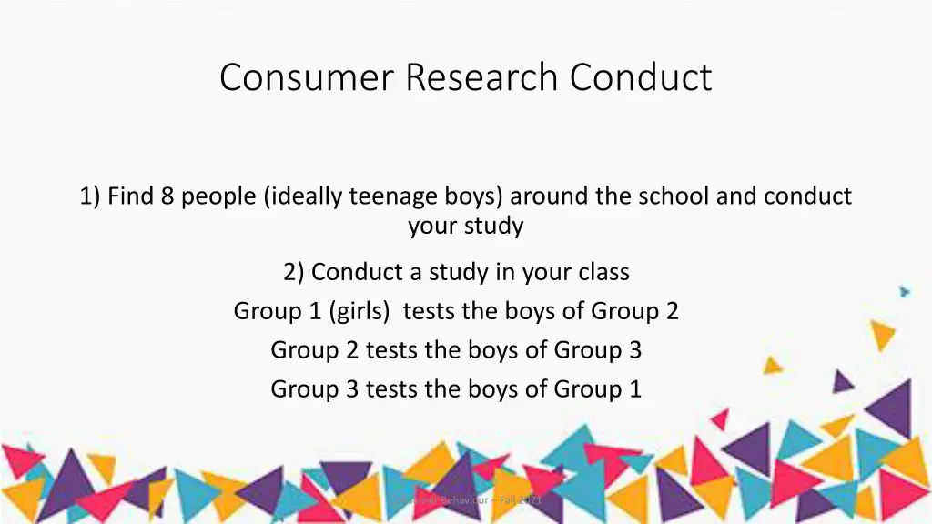 consumer research conduct