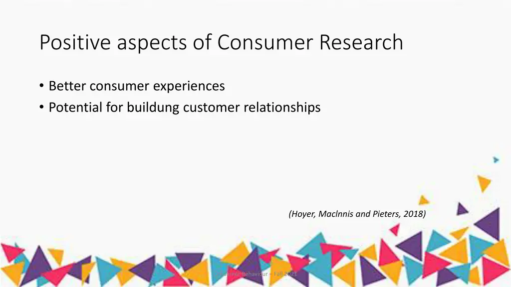 positive aspects of consumer research