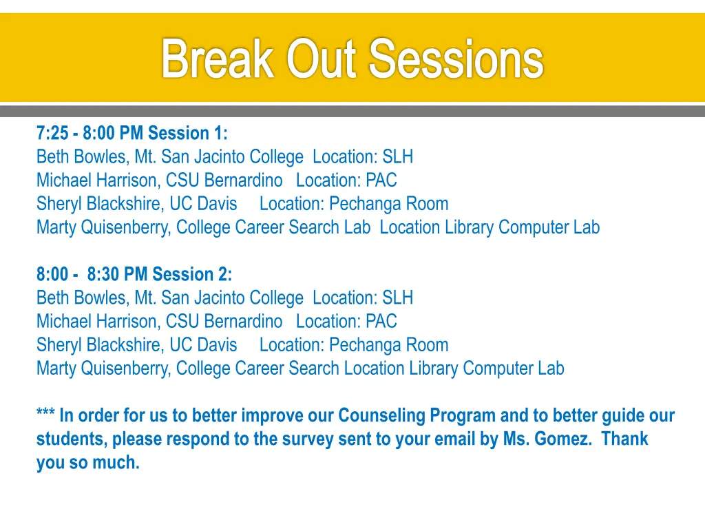 break out sessions