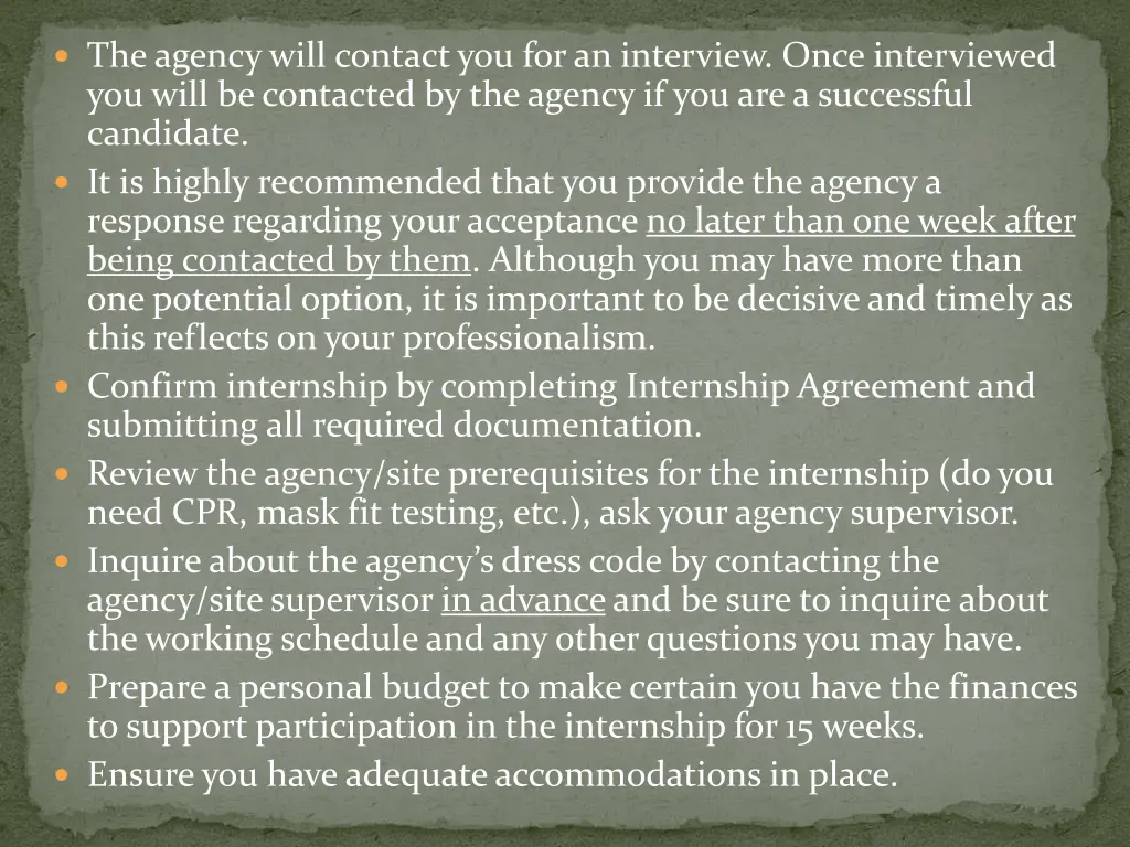the agency will contact you for an interview once