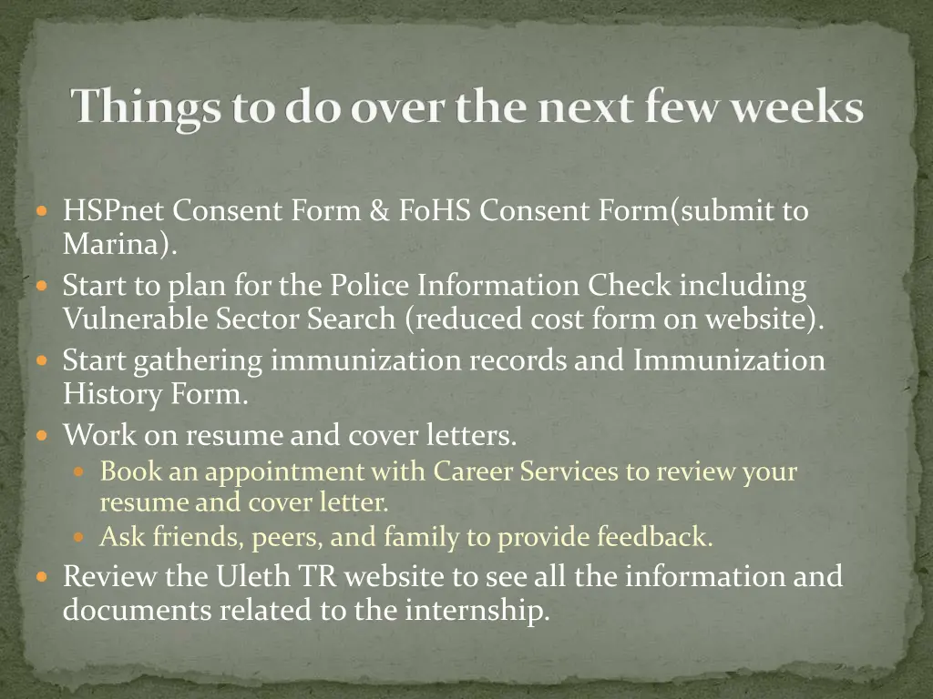 things to do over the next few weeks