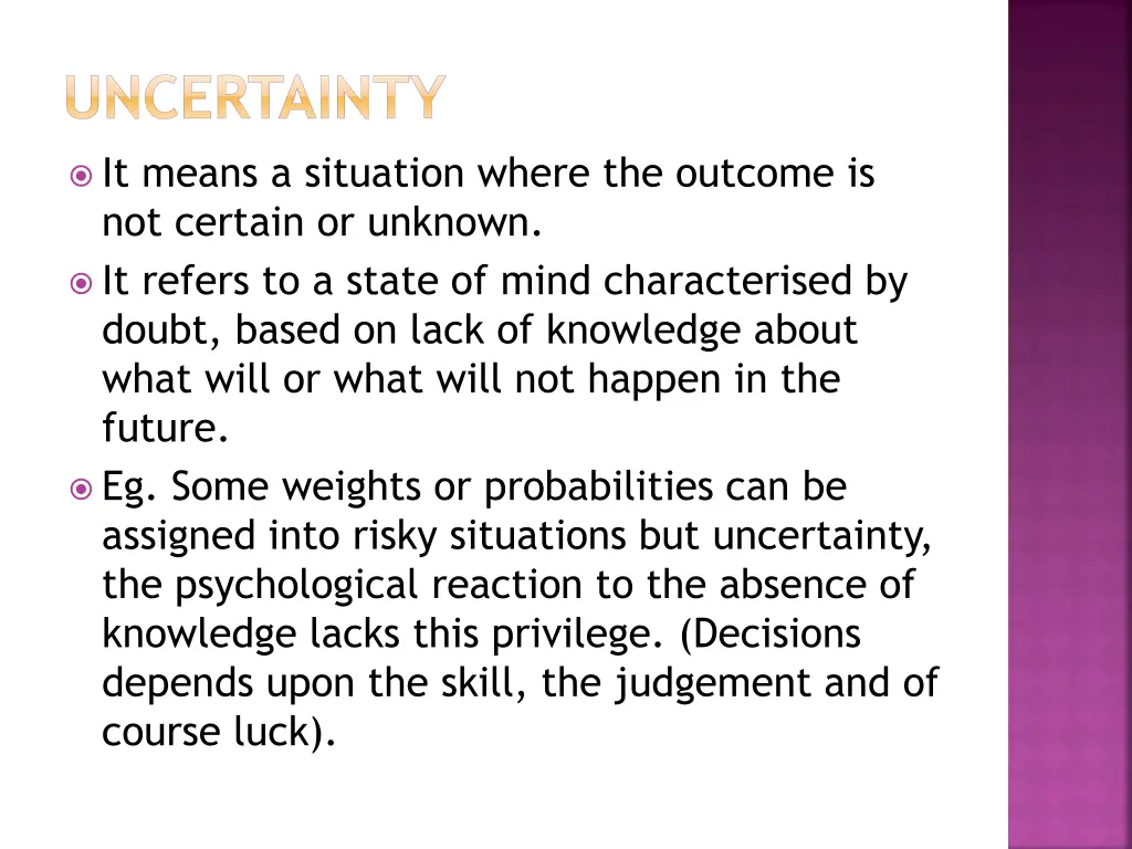 uncertainty