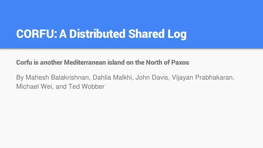 corfu a distributed shared log