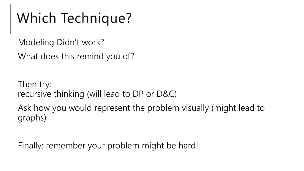 which technique 1