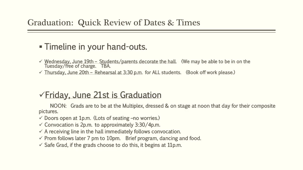 graduation quick review of dates times