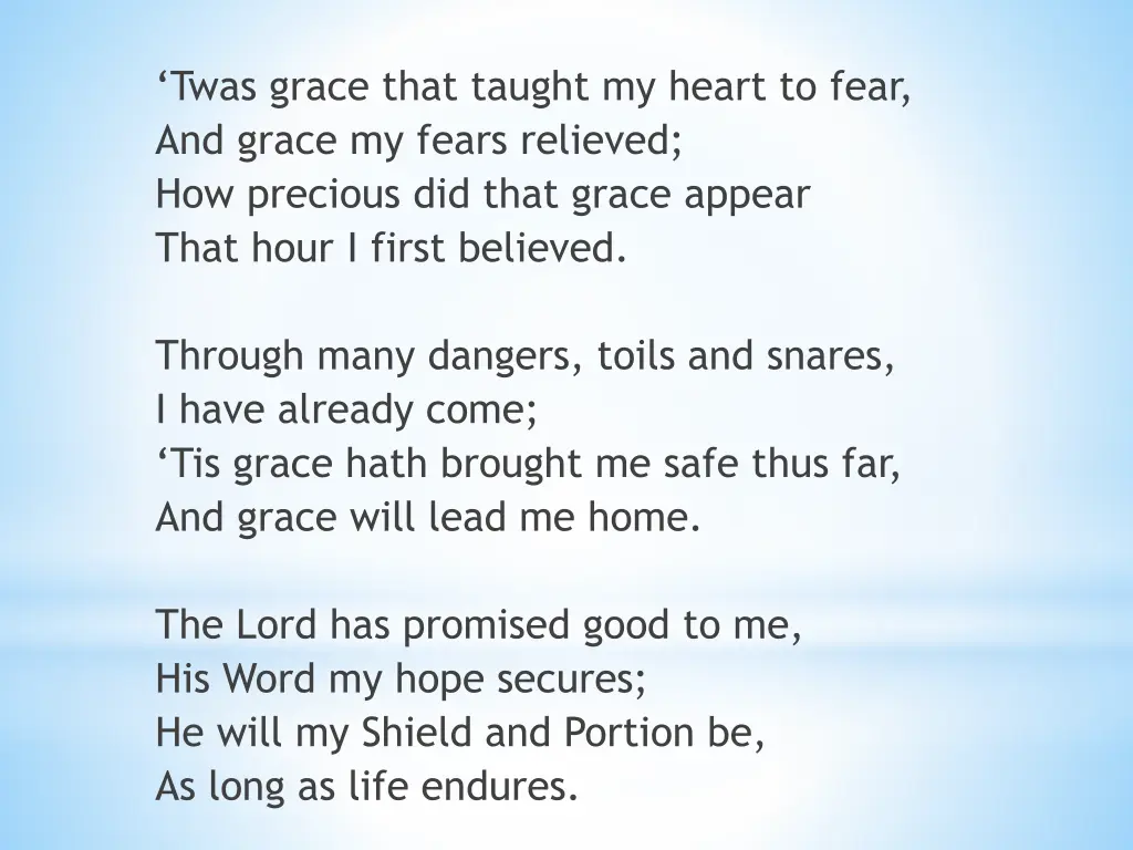 twas grace that taught my heart to fear and grace