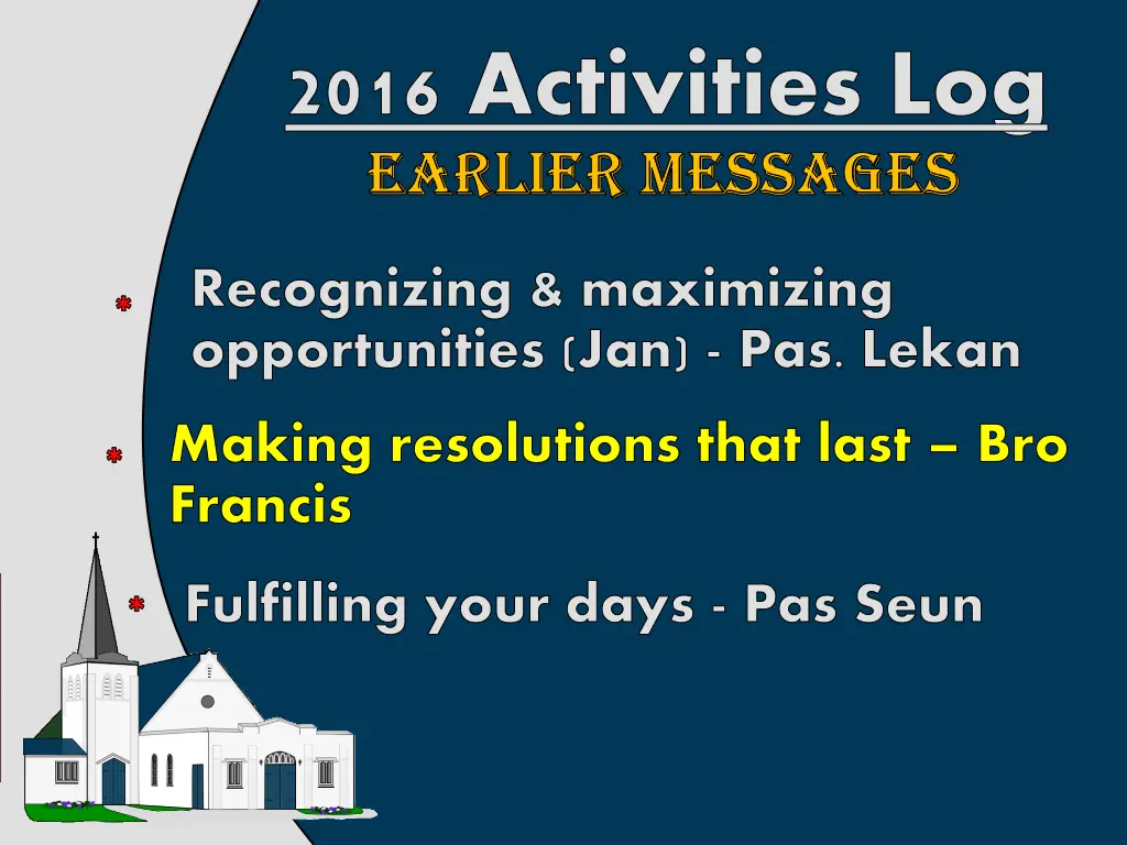 2016 activities log earlier messages earlier