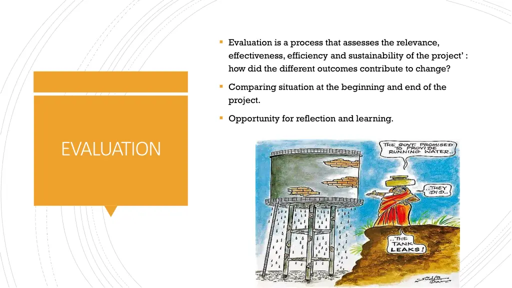 evaluation is a process that assesses