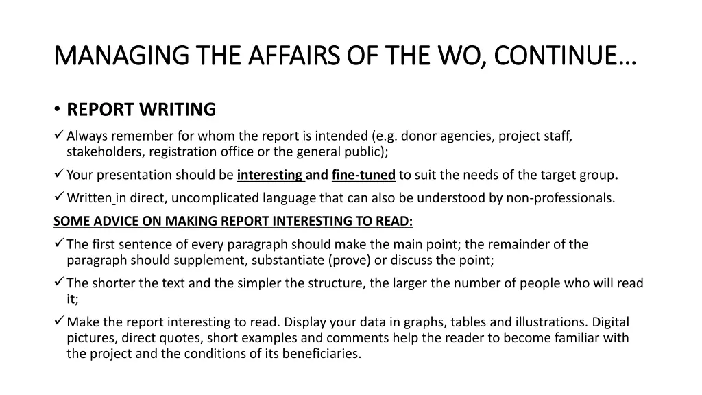 managing the affairs of the wo continue managing