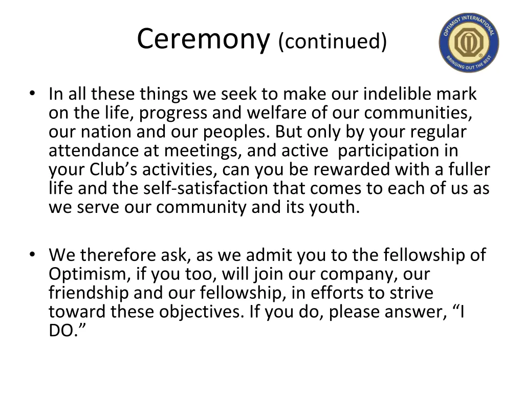 ceremony continued