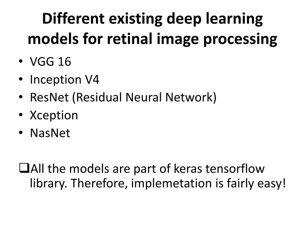 different existing deep learning models