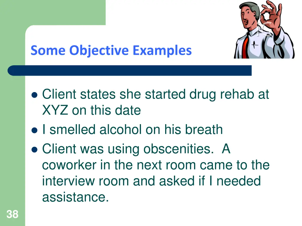 some objective examples