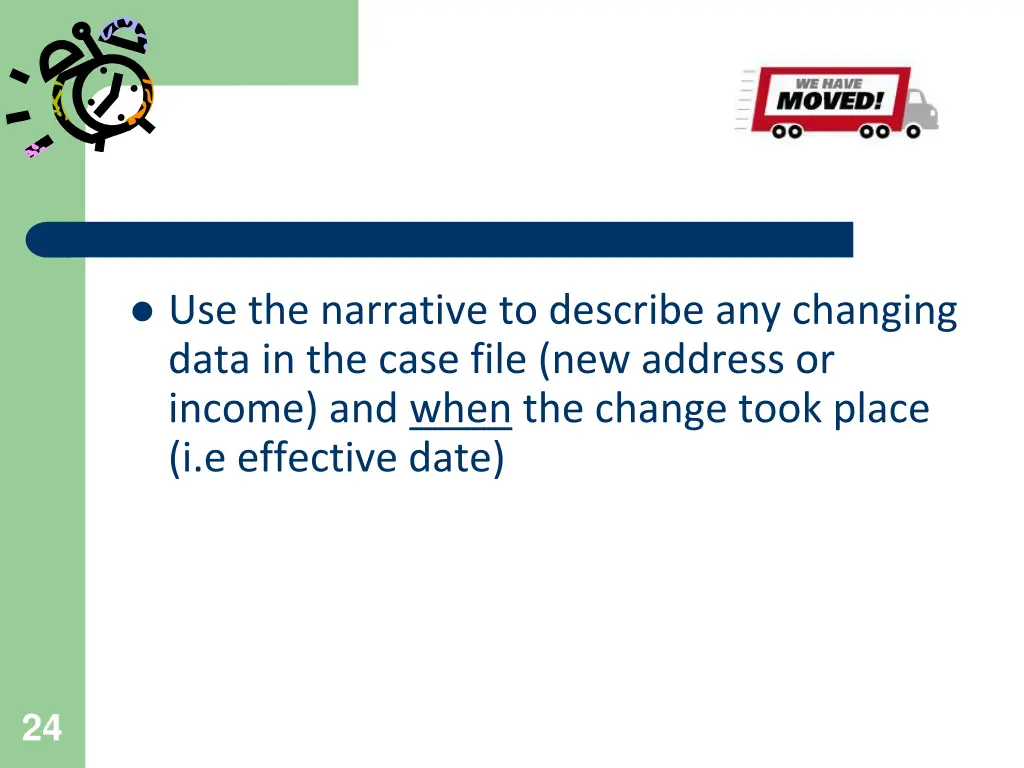 use the narrative to describe any changing data
