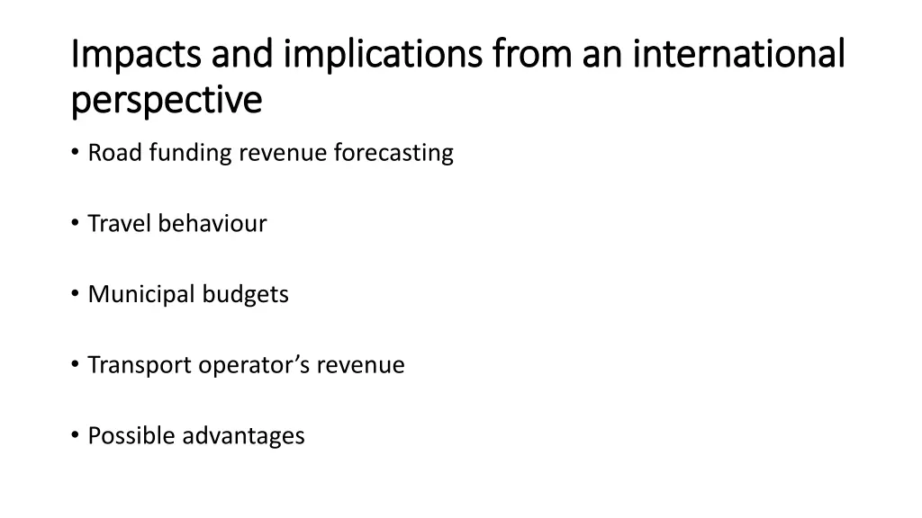 impacts and implications from an international