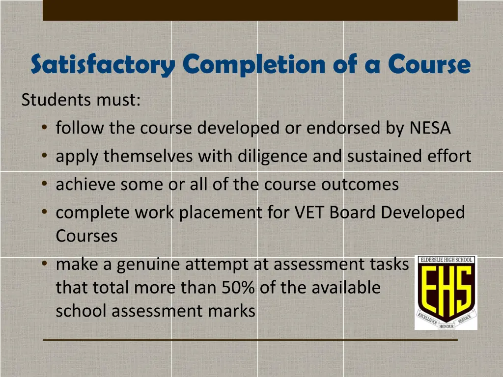 satisfactory completion of a course