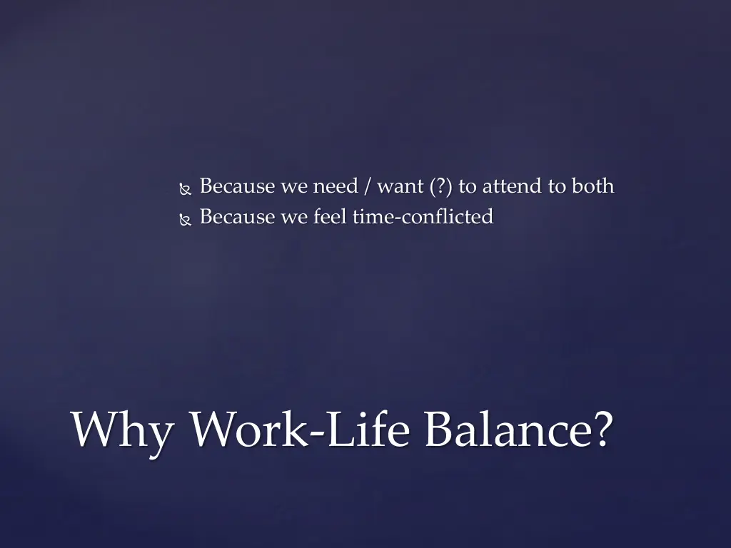 because we need want to attend to both