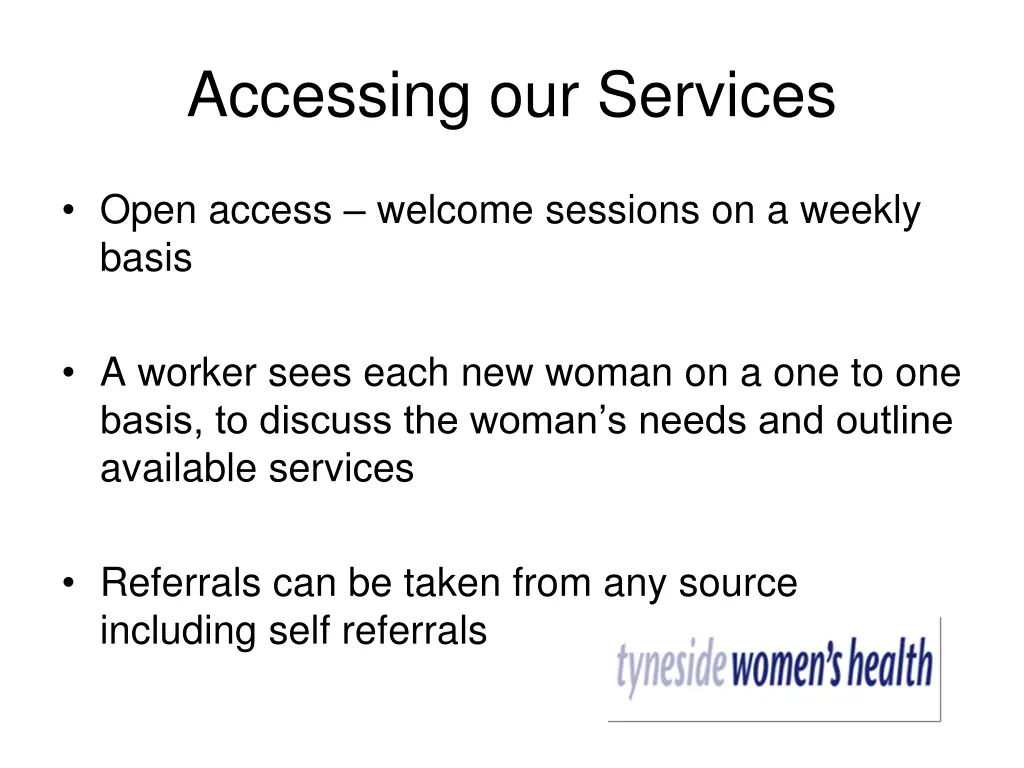 accessing our services