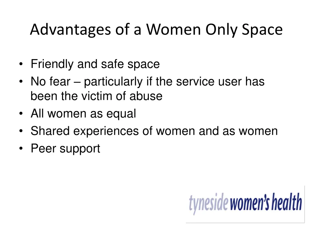 advantages of a women only space