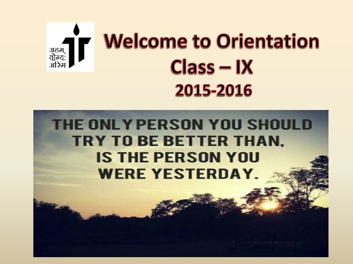 welcome to orientation class ix 2015 2016